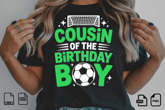 Cousin of the Birthday Boy Soccer PNG: Playful T-Shirt Design Graphics