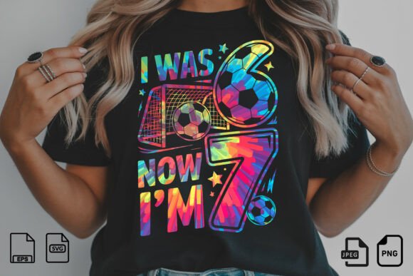 I Was 6 Now I'm 7 Soccer PNG Graphics for T-Shirt Designs