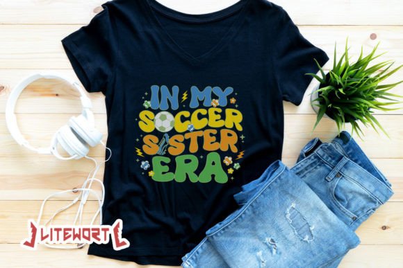Rock It in My Soccer Sister Era SVG Graphics for T-Shirt Designs