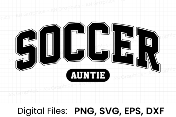 Soccer Auntie Retro Varsity SVG for T-Shirt Graphics