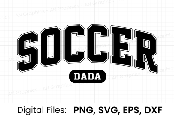 Soccer Dada Retro Varsity SVG for Graphics and T-Shirt Designs