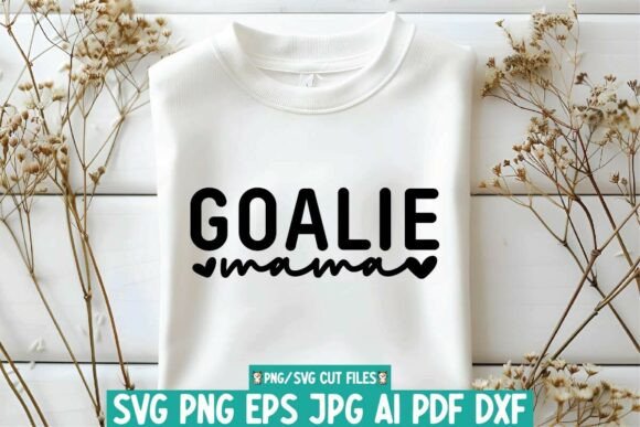 Soccer Mom SVG PNG Goalie Mama Graphics & T-Shirt Designs